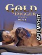 Gold Digger (Begin) (2025) Part 1 Bulbulplay Hindi Hot Web Series