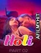 Holi (2025) S01 Part 2 Kahaniplay Hindi Hot Web Series