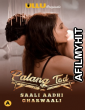 Palang Tod (Saali Aadhi Gharwaali) (2021) UNRATED Hindi Season 1 Complete Shows HDRip