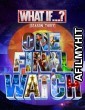 What If (2024) Season 3 HQ Hindi Dubbed Web Series HDRip