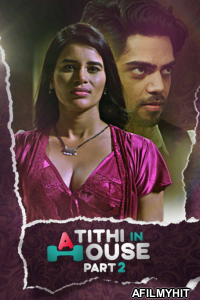 Atithi In House Part 2 (2021) UNRATED Hindi KooKu Originals Short Films HDRip