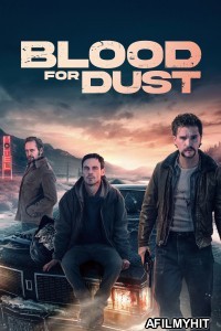 Blood For Dust (2024) ORG Hindi Dubbed Movie BlueRay