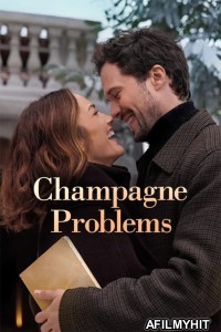 Champagne Problems (2025) ORG Hindi Dubbed Movie HDRip
