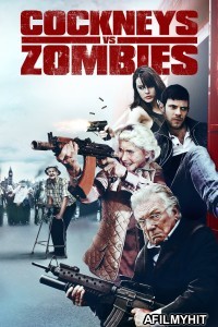 Cockneys Vs Zombies (2013) ORG Hindi Dubbed Movie BlueRay