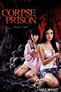 Corpse Prison Part Two (2017) Japanese Movie HDRip
