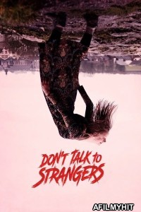 Dont Talk To Strangers (2022) ORG Hindi Dubbed Movie HDRip