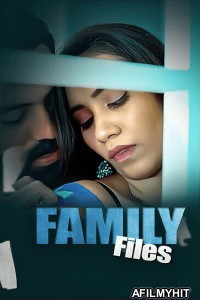 Family Files (2025) S01 Part 1 Showmart Hindi Hot Web Series
