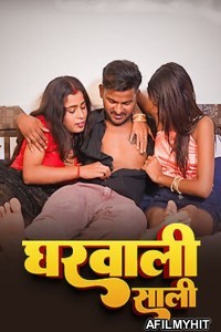 Ghar Vali Sali (2025) Uncutplus Hindi Hot Short Film