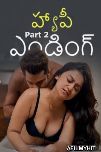 Happy Ending (2025) Part 2 Ullu Telugu Hot Web Series