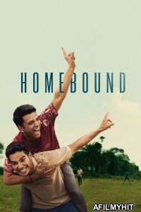 Homebound (2025) Hindi Movie HDRip