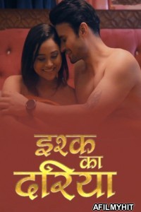 Ishq Ka Dariya (2025) S01 Part 1 Ratri Hindi Hot Web Series