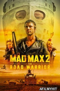 Mad Max 2 The Road Warrior (1981) ORG Hindi Dubbed Movie BlueRay