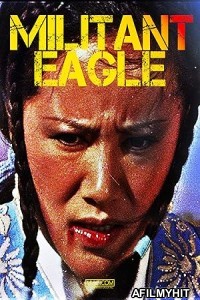 Militant Eagle (1978) ORG Hindi Dubbed Movie BlueRay