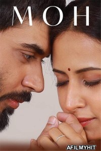 Moh (2022) Punjabi Movie HDRip