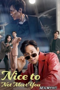 Nice To Not Meet You (2025) Season 1 EP02 Hindi Dubbed Web Series HDRip