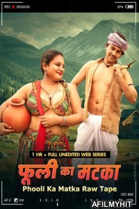 Phooli Ka Matka Raw Tape (2025) MoodX Hindi Hot Short Film