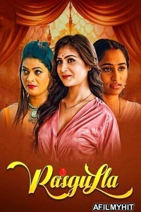 Rasgulla (2025) Part 2 Mooviplay Hindi Hot Web Series