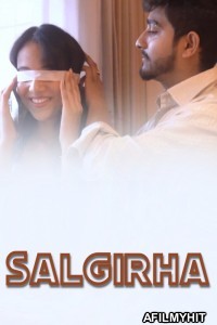 Salgirha (2025) Uncutplus Hindi Hot Short Film