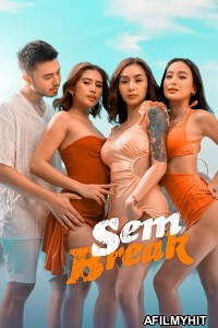 Sem Break (2025) Tagalog Movie HDRip