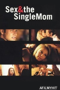 Sex And The Single Mom (2003) ORG Hindi Dubbed Movie HDRip