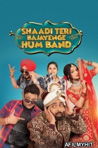 Shaadi Teri Bajayenge Hum Band (2018) Hindi Movie HDRip