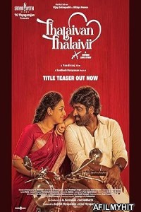 Thalaivan Thalaivii (2025) Tamil Movie HDTS