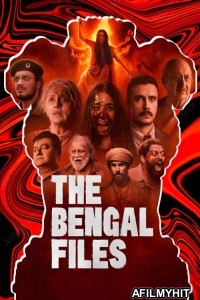 The Bengal Files (2025) Hindi Movie HDRip