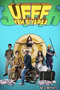 Ufff Yeh Siyapaa (2025) Hindi Movie HDRip